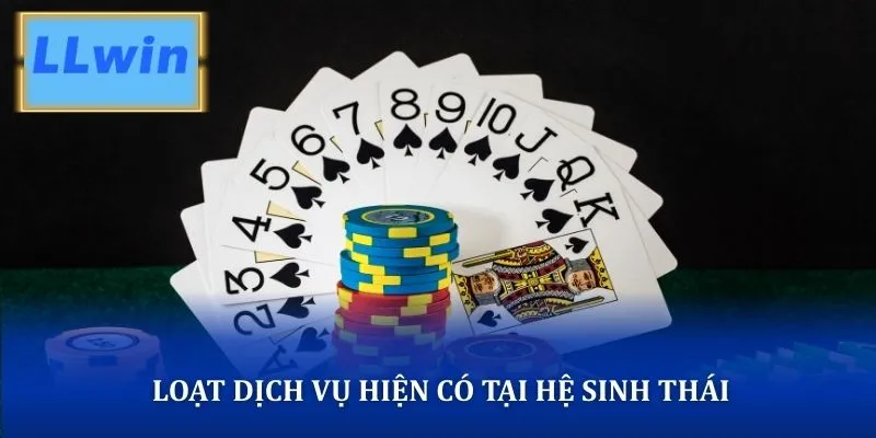 Loạt dịch vụ hiện có tại hệ sinh thái